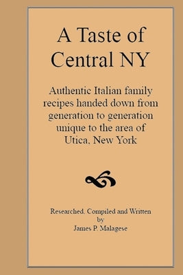 A Taste of Central NY (paperback) by Malagese, James