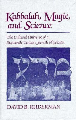 Kabbalah, Magic and Science by Ruderman