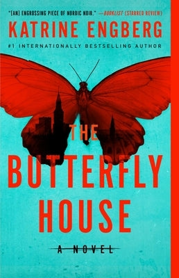 The Butterfly House by Engberg, Katrine