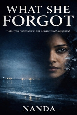 What She Forgot by Nanda