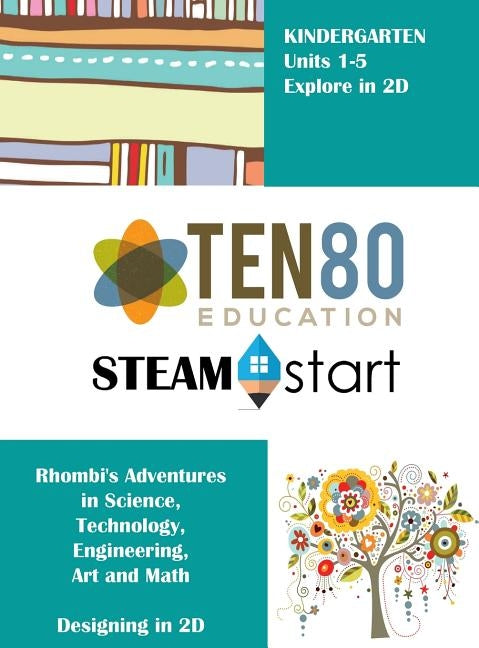 STEAMStart Kindergarten: Adventures in 2D Shapes by Ruiz, Jeannie S.