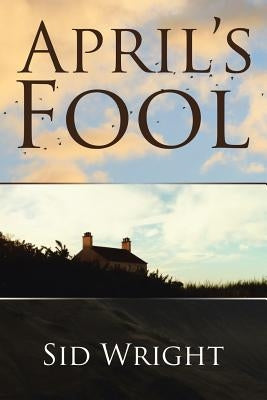April's Fool by Wright, Sid
