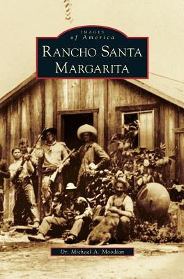 Rancho Santa Margarita by Moodian, Michael a.