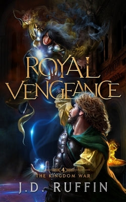 Royal Vengeance by Ruffin, J. D.