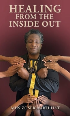 Healing From The Inside Out by Ankh Hat, Mus Zoser