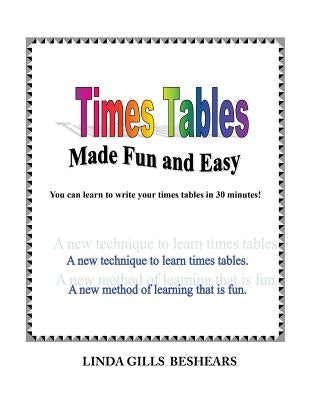Times Tables Made Fun and Easy by Beshears, Linda Gills