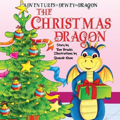 The Christmas Dragon by Brooks, Ron