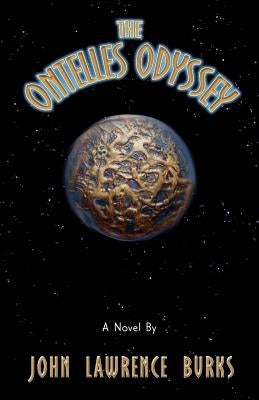 The Ontelles Odyssey by Burks, John Lawrence