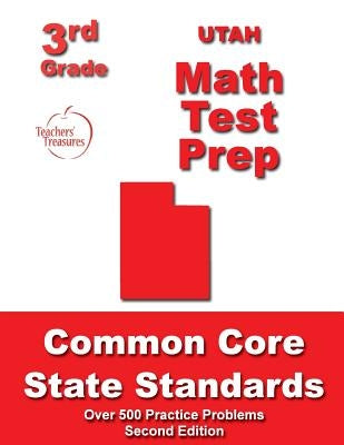 Utah 3rd Grade Math Test Prep: Common Core State Standards by Treasures, Teachers'