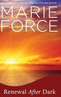 Renewal After Dark by Force, Marie