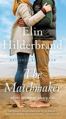 Matchmaker by Hilderbrand, Elin