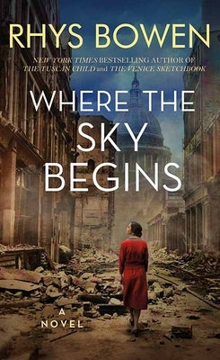 Where the Sky Begins by Bowen, Rhys