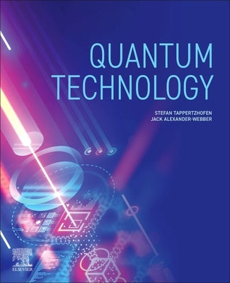 Quantum Technology by Tappertzhofen, Stefan