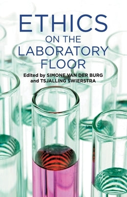 Ethics on the Laboratory Floor by Loparo, Kenneth A.