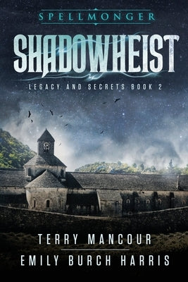 Shadowheist by Mancour, Terry