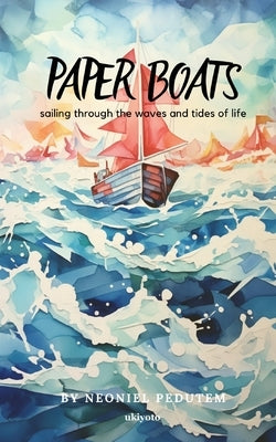 Paper Boats by Neoniel Pedutem