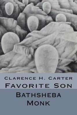 Clarence H. Carter: Favorite Son by Monk, Bathsheba