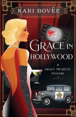 Grace in Hollywood - A Grace Michelle Mystery by Bovee, Kari