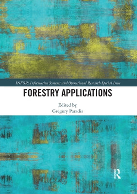 Forestry Applications by Paradis, Gregory