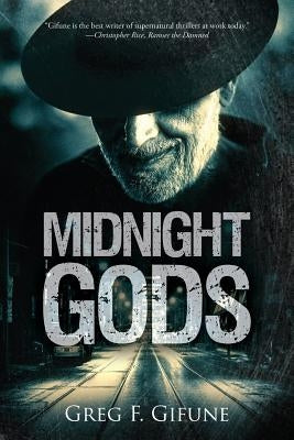 Midnight Gods by Gifune, Greg F.