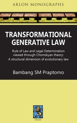 TransformationaL Generative Law by Praptomo, Bambang Sm