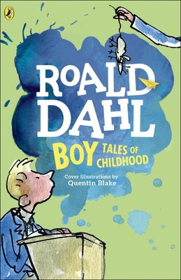 Boy: Tales of Childhood by Dahl, Roald