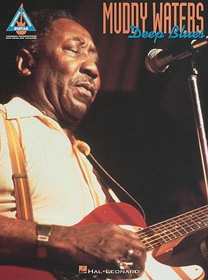 Muddy Waters: Deep Blues by Waters, Muddy