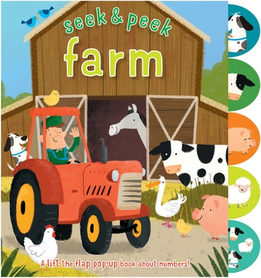 Seek & Peek Farm: A Lift the Flap Pop-Up Book about Numbers! by Golding, Elizabeth