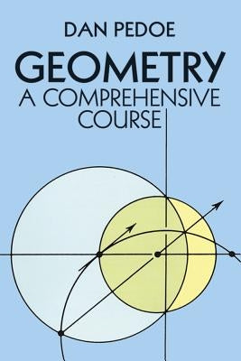 Geometry: A Comprehensive Course by Pedoe, Dan