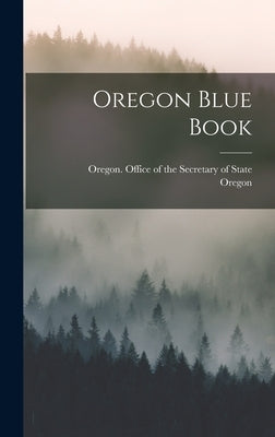 Oregon Blue Book by Oregon