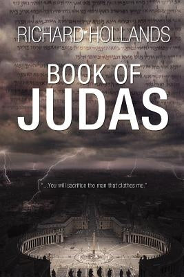 Book of JUDAS by Hollands, Richard