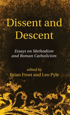 Dissent and Descent by Frost, Brian