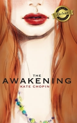 The Awakening (Deluxe Library Edition) by Chopin, Kate
