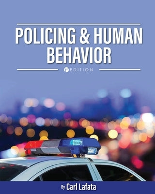 Policing and Human Behavior by Lafata, Carl