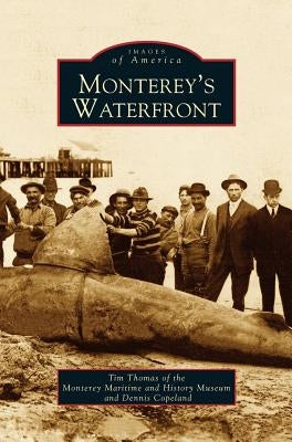 Monterey's Waterfront by Thomas, Tim