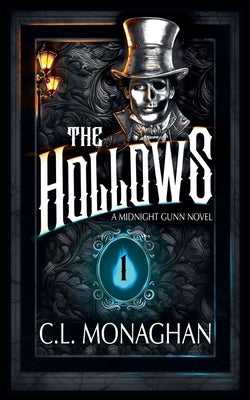 The Hollows by Monaghan, C. L.