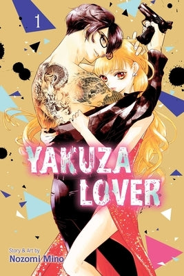 Yakuza Lover, Vol. 1 by Mino, Nozomi