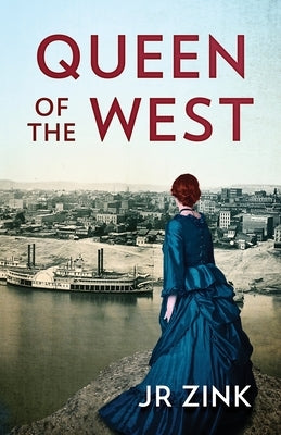 Queen of the West by Zink, Jr.