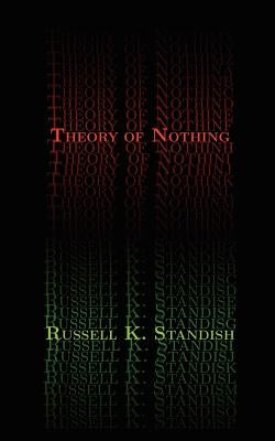 Theory of Nothing by Standish, Russell