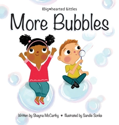 More Bubbles by McCarthy, Shayna