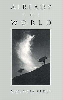 Already the World by Redel