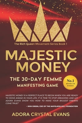 Majestic Money: The 30-Day Femme Manifesting Game by Evans, Adora Crystal