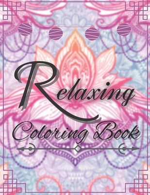 Relaxing Coloring Book by Abernathy, Alan