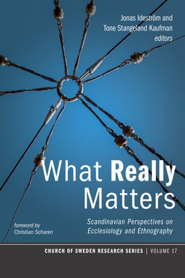 What Really Matters by Ideström, Jonas