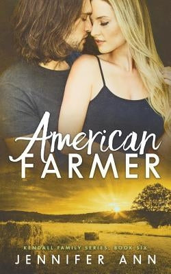 American Farmer by Ann, Jennifer
