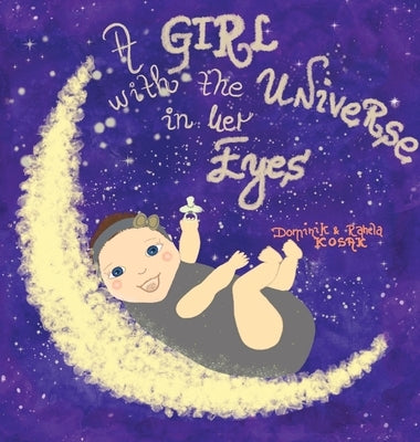 A girl with the universe in her eyes by Kosak, Dominik