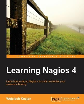 Learning Nagios 4 by Kocjan, Wojciech