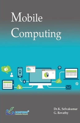 Mobile Computing by Selvakumar, Dr K.