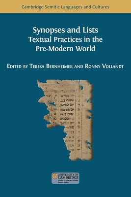 Synopses and Lists: Textual Practices in the Pre-Modern World by Bernheimer, Teresa