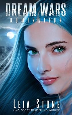 Dream Wars: Domination by Stone, Leia